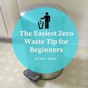 easiest zero waste tip for beginners